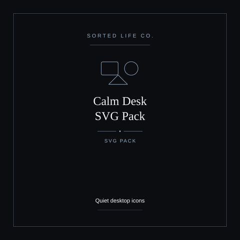 Calm Desk SVG Pack